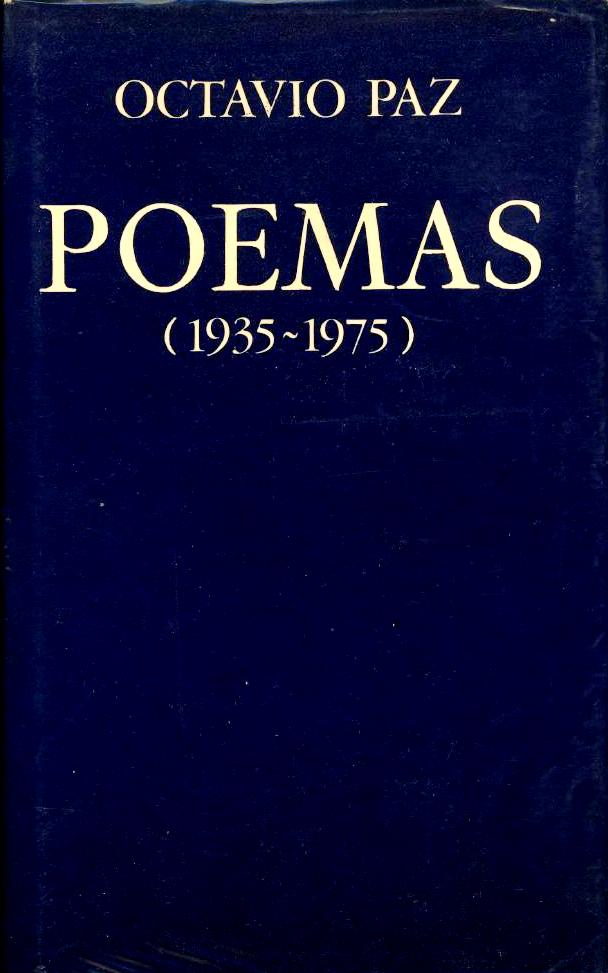 Octavio Paz, Due corpi